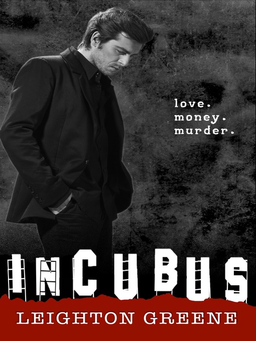 Title details for Incubus by Leighton Greene - Available